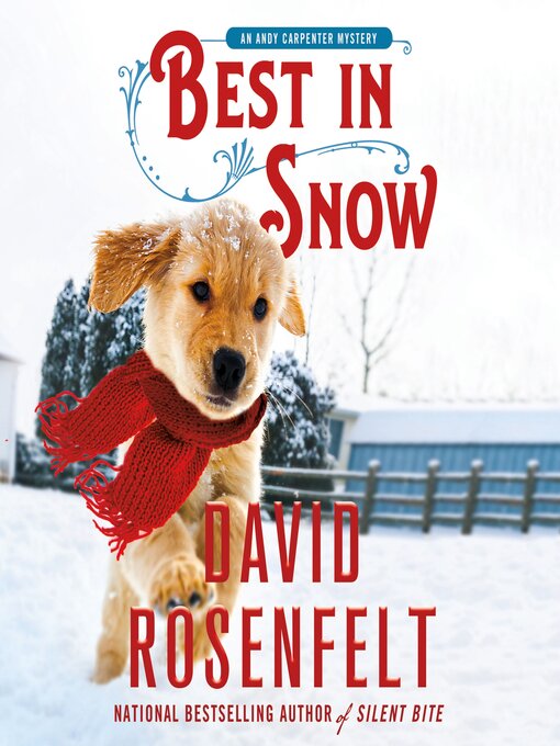 Title details for Best in Snow by David Rosenfelt - Available